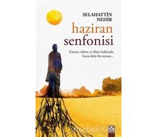 Haziran Senfonisi - Selahattin Nehir - Altın Kitaplar