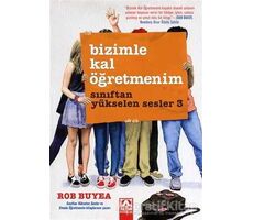 Bizimle Kal Öğretmenim - Sınıftan Yükselen Sesler 3 - Saving Mr. Terupt - Altın Kitaplar