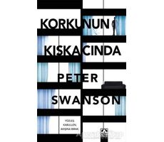 Korkunun Kıskacında - Peter Swanson - Altın Kitaplar