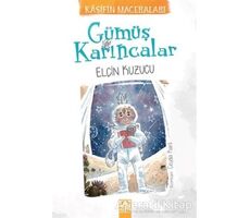 Gümüş Karıncalar - Elçin Kuzucu - Altın Kitaplar