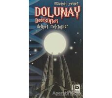 Dolunay Dedektifleri - Dehşet Mektuplar - Mavisel Yener - Bilgi Yayınevi