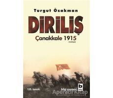 Diriliş Çanakkale 1915 - Turgut Özakman - Bilgi Yayınevi