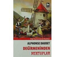 Değirmenimden Mektuplar - Alphonse Daudet - Bilgi Yayınevi