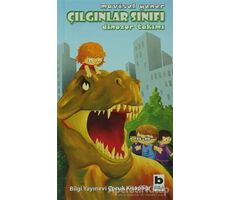 Çılgınlar Sınıfı - Dinozor Takımı - Mavisel Yener - Bilgi Yayınevi
