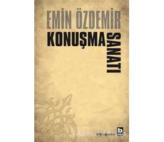 Konuşma Sanatı - Emin Özdemir - Bilgi Yayınevi