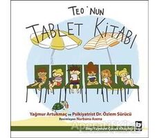 Teo’nun Tablet Kitabı - Özlem Sürücü - Bilgi Yayınevi