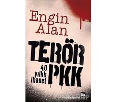 Terör PKK - Engin Alan - Bilgi Yayınevi