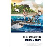 Mercan Adası - R. M. Ballantyne - Bilgi Yayınevi