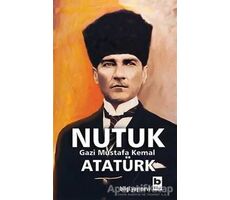Nutuk - Mustafa Kemal Atatürk - Bilgi Yayınevi