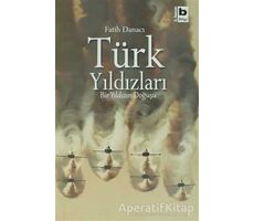 Türk Yıldızları - Fatih Danacı - Bilgi Yayınevi