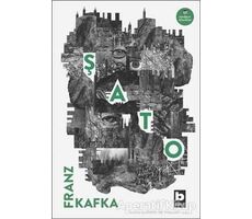 Şato - Franz Kafka - Bilgi Yayınevi