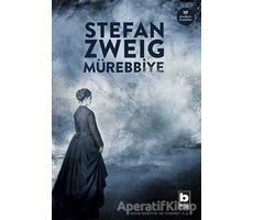 Mürebbiye - Stefan Zweig - Bilgi Yayınevi