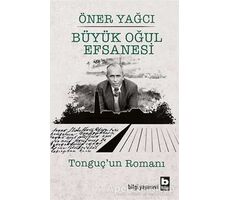 Büyük Oğul Efsanesi - Öner Yağcı - Bilgi Yayınevi