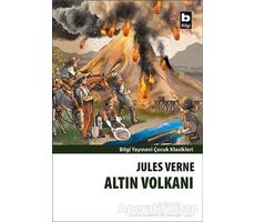 Altın Volkanı - Jules Verne - Bilgi Yayınevi