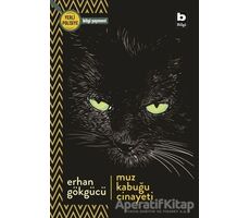 Muz Kabuğu Cinayeti - Erhan Gökgücü - Bilgi Yayınevi