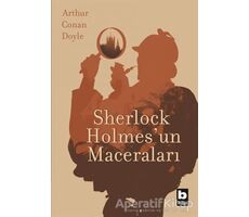 Sherlock Holmesun Maceraları - Sir Arthur Conan Doyle - Bilgi Yayınevi