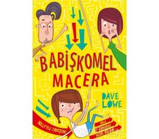 Babişkomel Macera - Dave Lowe - Bilgi Yayınevi