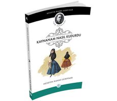 Kaynanam Nasıl Kudurdu-Hüseyin Rahmi Gürpınar-Maviçatı Yayınları