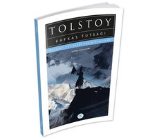 Kafkas Tutsağı - Tolstoy - Maviçatı (Dünya Klasikleri)