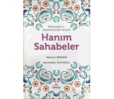 Resulullah’ın Medresesinde Yetişen Hanım Sahabeler - Necmeddin Salihoğlu - Ravza Yayınları