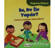 Doğanın Düzeni - Bu Ne İle Yapılır? - Martha E. H. Rustad - Teleskop Popüler Bilim