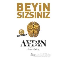 Beyin Sizsiniz - İsmail Hakkı Aydın - Girdap Kitap