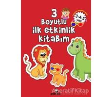 3 Boyutlu İlk Etkinlik Kitabım - Afife Çoruk - Beyaz Panda Yayınları