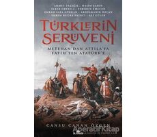 Türklerin Serüveni - Abdülkadir Özcan - Kronik Kitap