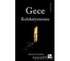 Gece Koleksiyoncusu - Deniz Yıldırım - Az Kitap