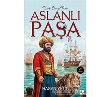 Tarihe Damga Vuran Aslanlı Paşa - Hasan Yiğit - Az Kitap