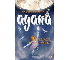 Ayana - Hayallerine Uçan Kız - Nurgül Yakın - Az Kitap