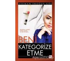 Beni Kategorize Etme - Asuman Eroğlu Göl - Az Kitap