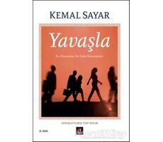 Yavaşla - Kemal Sayar - Kapı Yayınları