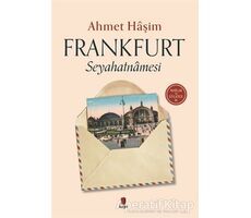 Frankfurt Seyahatnamesi - Ahmet Haşim - Kapı Yayınları