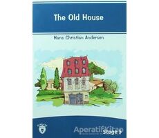The Old House İngilizce Hikayeler Stage 5 - Hans Christian Andersen - Dorlion Yayınları