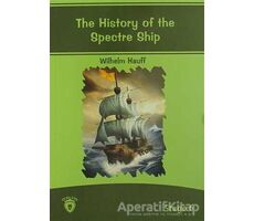 The History Of The Spectre Ship İngilizce Hikayeler Stage 6 - Wilhelm Hauff - Dorlion Yayınları