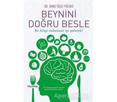 Beynini Doğru Besle - Banu Taşçı Fresko - Hayykitap