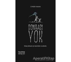 Sonrası Yok - Caner Yaman - Hayykitap