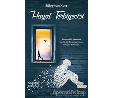 Hayal Terbiyecisi - Süleyman Kurt - Hayykitap