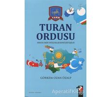 Turan Ordusu - Görkem Ozan Özalp - IQ Kültür Sanat Yayıncılık