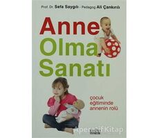 Anne Olma Sanatı - Sefa Saygılı - Zafer Yayınları