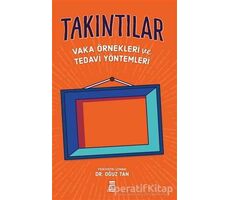 Takıntılar - Oğuz Tan - Timaş Yayınları