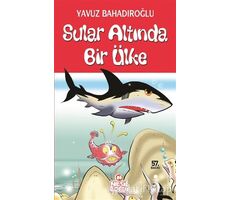 Sular Altında Bir Ülke - Yavuz Bahadıroğlu - Nesil Çocuk Yayınları