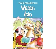 Vatan İçin - Yavuz Bahadıroğlu - Nesil Çocuk Yayınları