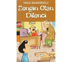 Zengin Olan Dilenci - Yavuz Bahadıroğlu - Nesil Çocuk Yayınları