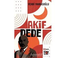 Akif Dede - Vehbi Vakkasoğlu - Nesil Yayınları