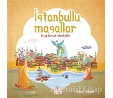 İstanbullu Masallar - Nurefşan Çağlaroğlu - Nesil Çocuk Yayınları