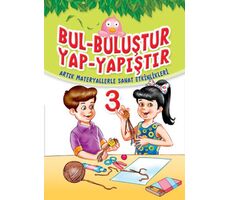 Bul Buluştur Yap Yapıştır 3 - Yasemin Mimir - Yumurcak Yayınları