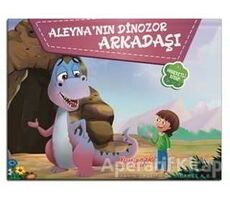 Aleynanın Dinozor Arkadaşı - Kolektif - Yumurcak Yayınları