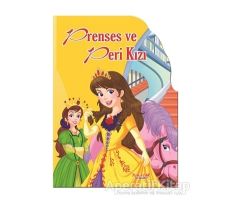 Prenses ve Peri Kızı - Şekilli Kitaplar - Kolektif - Yumurcak Yayınları